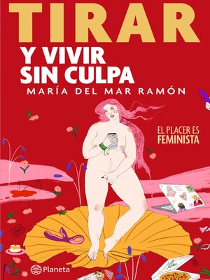 cover image of Tirar y vivir sin culpa